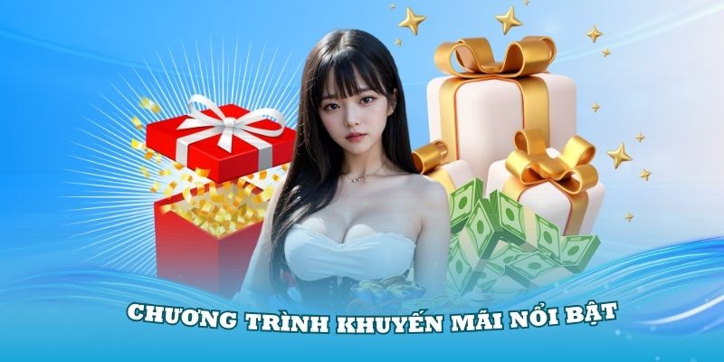 Tổng hợp các chương trình khuyến mãi nổi bật tại Nhà Cái Uy Tín