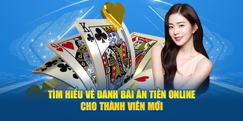 Đánh Bài Ăn Tiền Online