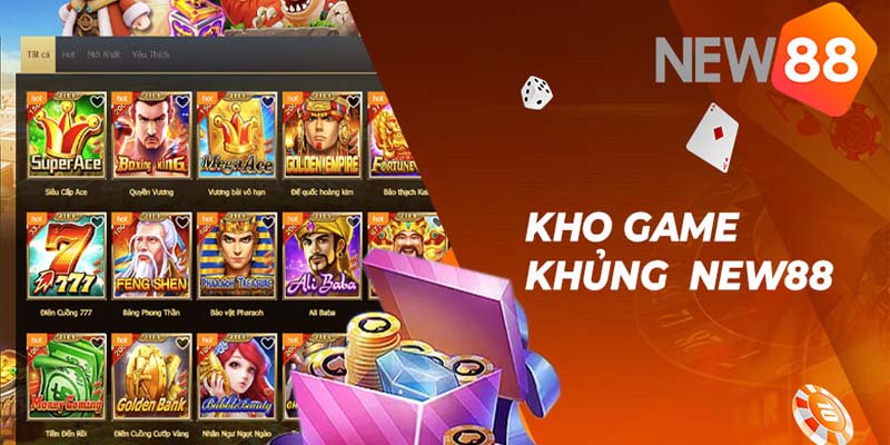 Điểm danh top game ăn khách tại New88