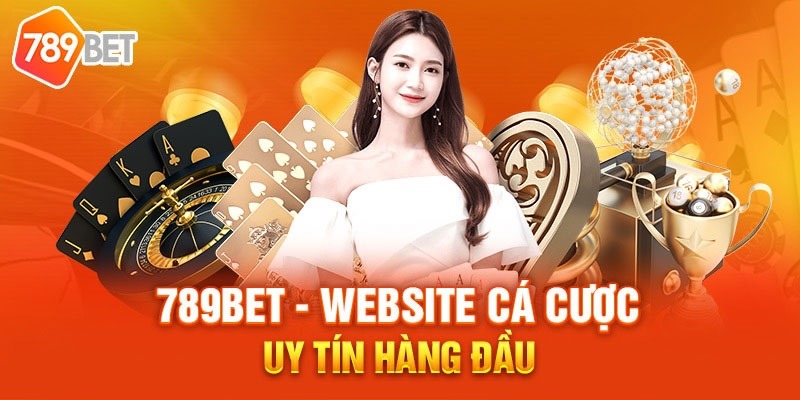 Các loại hình cá cược nổi bật tại 789bet hiện nay